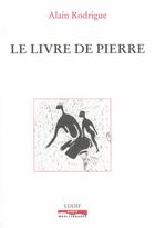 Couverture du livre « Le livre de Pierre » de Alain Rodrigue aux éditions Paris-mediterranee