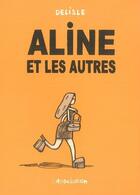 Couverture du livre « Aline et les autres » de Guy Delisle aux éditions L'association