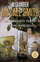 Couverture du livre « Les charmants travers de nos semblables » de Alexander Mccall Smith aux éditions A Vue D'oeil