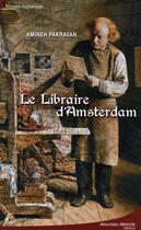 Couverture du livre « Le libraire d'Amsterdam » de Amineh Pakravan aux éditions Nouveau Monde