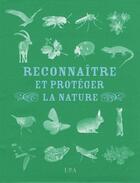 Couverture du livre « Reconnaître et protéger la nature » de  aux éditions Epa