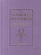 Couverture du livre « Les symboles mystiques » de Brenda Mallon aux éditions Vega
