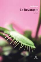 Couverture du livre « La dévorante » de Lynda Dion aux éditions Hamac