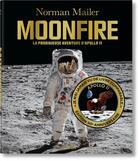 Couverture du livre « Norman Mailer ; moonfire ; la prodigieuse aventure d'Apollo 11 » de Colum Mccann et Norman Mailer aux éditions Taschen