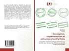 Couverture du livre « Conception, implementation et utilisation d'un portfolio - conception, implementation et utilisation » de Gherbi Abdellah aux éditions Editions Universitaires Europeennes