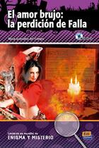 Couverture du livre « El amor brujo: la perdicion de falla. libro + cd » de Alicia Gonzalez aux éditions Edinumen