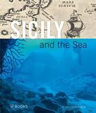 Couverture du livre « Sicily and the sea » de Retel Paulien aux éditions Waanders