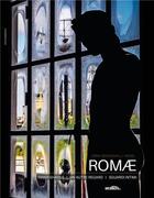 Couverture du livre « Romae , inner shades, un autre regard, sguardi intimi » de Anna Bondavalli Ward aux éditions Noir Blanc Et Caetera
