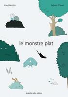 Couverture du livre « Le monstre plat » de Harotin/Clavel aux éditions Les Petites Bulles
