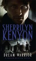 Couverture du livre « Dream Warrior » de Kenyon Sherrilyn aux éditions Little Brown Book Group Digital