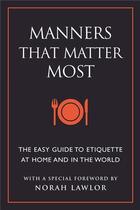 Couverture du livre « Manners that matter most » de Eding June aux éditions Random House Us
