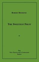 Couverture du livre « The Sweetest Fruit » de Robert Desmond aux éditions Epagine