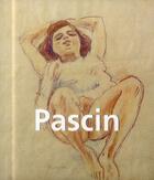Couverture du livre « Pascin » de Alexandre Dupouy aux éditions Parkstone International