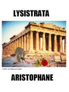 Couverture du livre « Lysistrata » de Aristophane aux éditions Les Editions De Londres