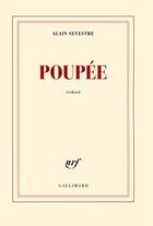Couverture du livre « Poupée » de Alain Sevestre aux éditions Gallimard