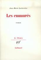 Couverture du livre « Les emmurés » de Jean-Marie Laclavetine aux éditions Gallimard