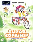 Couverture du livre « Super Copains ! Tome 3 : Un vélo pour deux » de Magdalena et Chiara Baglioni aux éditions Pere Castor