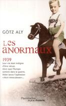 Couverture du livre « Les anormaux, 1939 » de Gotz Aly aux éditions Flammarion