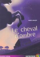 Couverture du livre « Le cheval de margot » de Marie Amaury aux éditions Flammarion