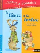 Couverture du livre « Les fables de La Fontaine t.3 ; le lièvre et la tortue » de Valerie Videau et Paul Beaupere et Jean De La Fontaine aux éditions Nathan