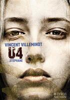 Couverture du livre « U4 : Stéphane » de Vincent Villeminot aux éditions Nathan