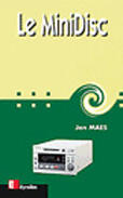 Couverture du livre « Le Minidisc » de Jean Maes aux éditions Eyrolles