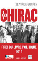 Couverture du livre « Les Chirac ; les secrets du clan » de Beatrice Gurrey aux éditions Robert Laffont