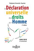 Couverture du livre « La déclaration universelle des droits de l'homme » de Stéphanie Hennette-Vauchez aux éditions Dalloz