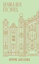 Couverture du livre « La villa aux étoffes - Collector » de Anne Jacobs aux éditions 10/18