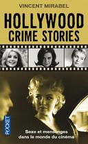 Couverture du livre « Hollywood crime stories » de Vincent Mirabel aux éditions Pocket