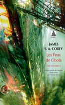 Couverture du livre « The Expanse Tome 4 : les feux de Cibola » de Corey James S. A. aux éditions Actes Sud