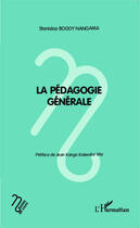 Couverture du livre « Pédagogie générale » de Stanislas Bogoy Nangama aux éditions Editions L'harmattan