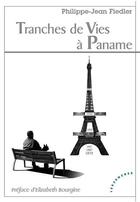 Couverture du livre « Tranches de vies à Paname » de Philippe-Jean Fiedler aux éditions Les Deux Encres