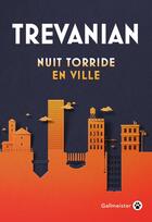 Couverture du livre « Nuit torride en ville » de Trevanian aux éditions Gallmeister