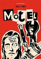Couverture du livre « Motel » de Axel V. et Meto aux éditions Les Enfants Rouges