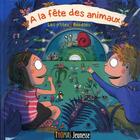 Couverture du livre « La fête des animaux t.1 ; les petites bestioles » de Gilles Devicq aux éditions Thomas Jeunesse