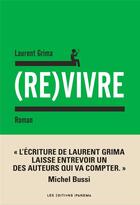 Couverture du livre « (re)vivre » de Laurent Grima aux éditions Ipanema
