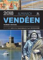 Couverture du livre « Almanach du Vendéen (édition 2018) » de Gerard Bardon et Yves Bielinski aux éditions Communication Presse Edition