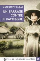 Couverture du livre « Un barrage contre le Pacifique » de Marguerite Duras aux éditions Voir De Pres