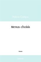 Couverture du livre « Menus choisis » de Campus Helene aux éditions Edilivre