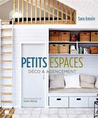 Couverture du livre « Petits espaces déco et agencement » de Sara Emslie aux éditions Massin