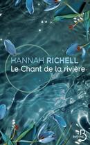 Couverture du livre « Le chant de la rivière » de Hannah Richell aux éditions Belfond