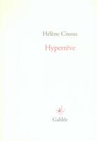 Couverture du livre « Hyperrêve » de Hélène Cixous aux éditions Galilee