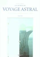 Couverture du livre « Entrez dans les secrets du voyage astral » de Tuan aux éditions De Vecchi