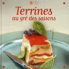 Couverture du livre « Terrines, au grès des saisons » de Melanie Chartier aux éditions Saep
