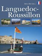Couverture du livre « Aimer les hauts lieux du Languedoc Roussillon » de Rene Gast et Jacques Debru aux éditions Ouest France