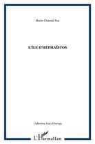 Couverture du livre « L'île d'Héphaïstos » de Marie-Chantal Fau aux éditions L'harmattan