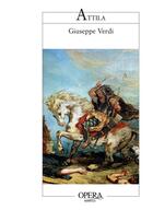Couverture du livre « Attila » de Giuseppe Verdi aux éditions Actes Sud