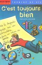 Couverture du livre « C'Est Toujours Bien » de Philippe Delerm aux éditions Milan