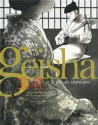 Couverture du livre « Geisha, ou le jeu du shamisen t.1 » de Christian Durieux et Christian Perrissin aux éditions Futuropolis